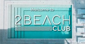Welcome 2Beach Club